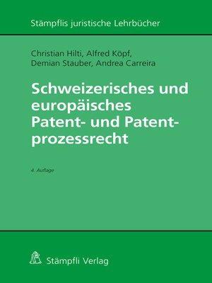 cover image of Schweizerisches und europäisches Patent- und Patentprozessrecht
